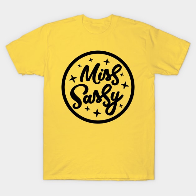 Miss Sassy T-Shirt by The Glam Factory